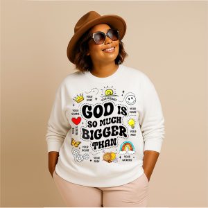 GOD IS BIGGER Sweatshirt